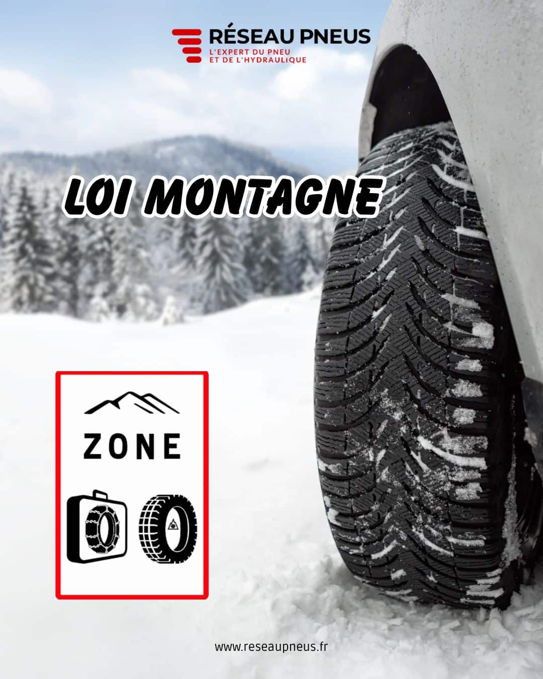 Loi montagne 2025 réseau pneus Isère